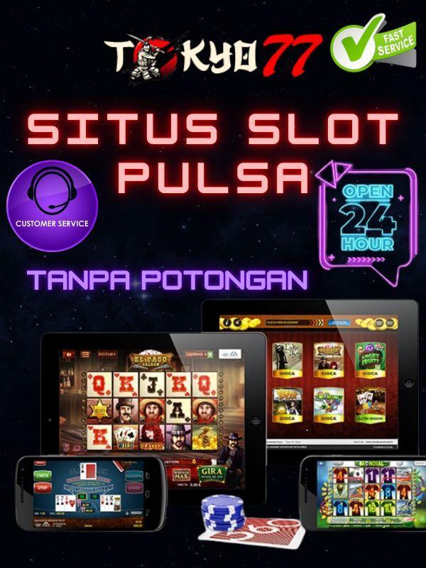 Situs Depo Pulsa Uang Asli Terpercaya di Indonesia